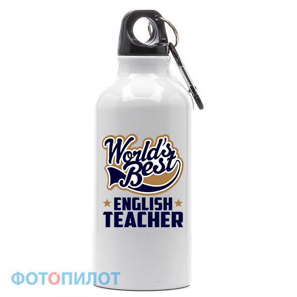 Спортивная бутылка"World's Best ENGLISH TEACHER"